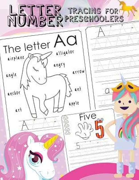 Letter Number Tracing For Preschoolers: Alphabets handwriting practice with number 0-9 tracing practice and 27 cute Unicorn coloring illustrations step by step to learning For Girls Ages 3-5