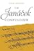 The Janácek Compendium by Nigel Simeone