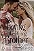 Loving the Wrong Brother (K...