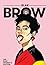 Black Brow: The Blak Women's Edition (The Lifted Brow, #40)