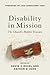 Disability in Mission: The ...