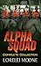 Alpha Squad: The Complete Collection (Lorelei Moone Collections)