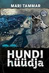 Hundihüüdja by Mari Tammar