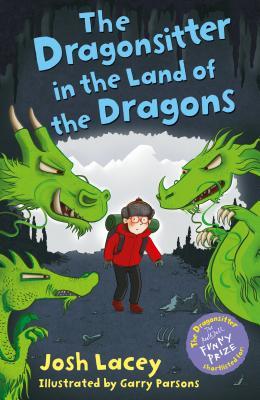 The Dragonsitter in the Land of the Dragons (Volume 10) (The Dragonsitter series)