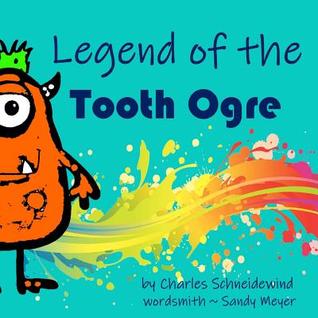 Legend of the Tooth Ogre (Paperback)