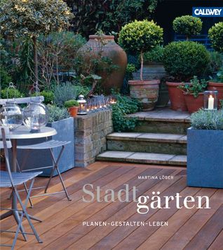 Stadtgärten: Planen   Gestalten   Leben (Hardcover)
