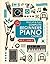 Complete Beginners Chords for Piano (Pick Up and Play): Quick Start, Easy Diagrams (Pick Up & Play)