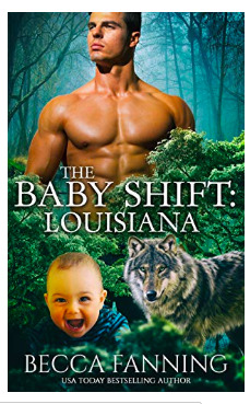The Baby Shift: Louisiana (Shifter Babies of America, #3)