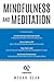 Mindfulness and Meditation:...