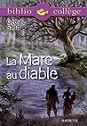 Bibliocollège - La Mare au diable, George Sand (French Edition)