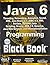 Java 6 Programming Black Book, 2007 Ed