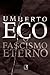 O Fascismo Eterno by Umberto Eco