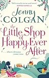 The Little Shop of Happy Ever After by Jenny Colgan