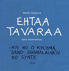 Ehtaa tavaraa – sata sananlaskua (Hardcover)
