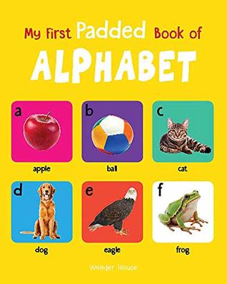 My First Padded Book of Alphabet: Early Learning Padded Board Books for Children (Hardcover)