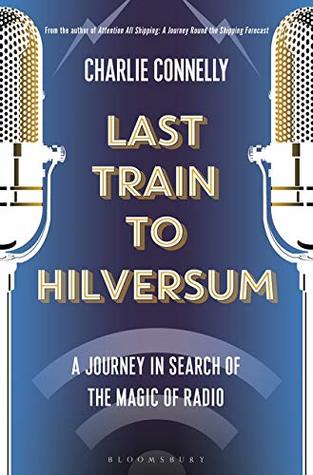 Last Train To Hilversum (Hardcover)