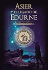 Asier y el legado de Edurne by Neus Domenech I Santos