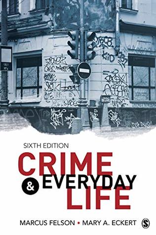 Crime and Everyday Life: A Brief Introduction (Kindle Edition)