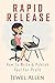 Rapid Release: How to Write...