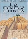 Historia de Los Hombres - Primeras Ciudades (Spanish Edition)