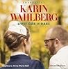 Livet går vidare by Karin Wahlberg