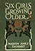 Six Girls Growing Older: A ...