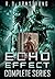 Echo Effect Complete Edition by Robert D. Armstrong