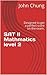 SAT II Mathmatics level 2 by John Chung