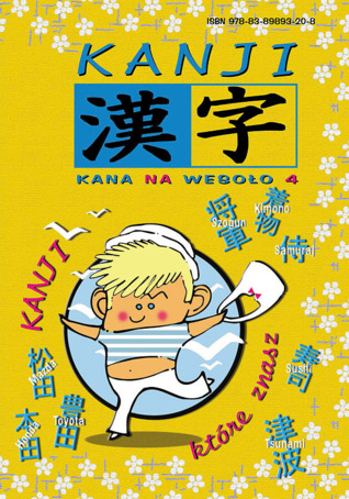 Kana na wesoło #4 - Kanji, które znasz