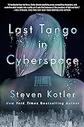 Last Tango in Cyberspace