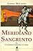 Meridiano Sangrento ou O anoitecer vermelho no oeste by Cormac McCarthy