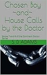 The Dominant Doctor Volume 4 by S.D. Adams