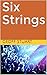 Six Strings by Geoff Stuart
