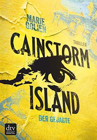 Cainstorm Island - Der Gejagte (Kindle Edition)