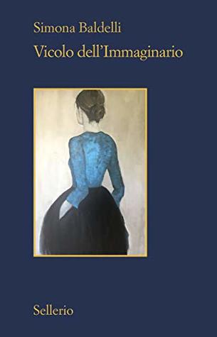 Vicolo dell'Immaginario (Italian Edition)