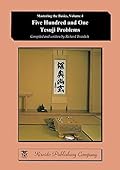 Five Hundred and One Tesuji Problems