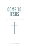 Come to Jesus: What if God Designs Your Days to Keep You Running Back to Him?
