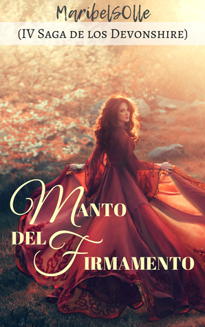 Manto del Firmamento : IV Saga de los Devonshire (Unknown Binding)