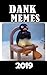Memes: Dank Memes 2019
