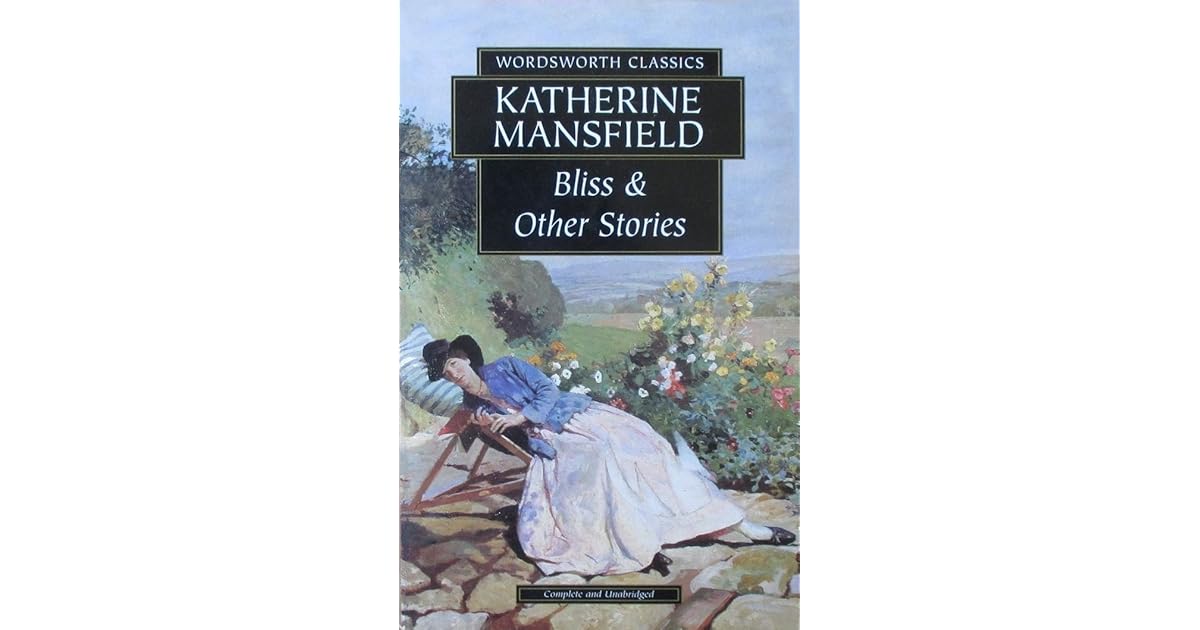 Bliss Other Stories By Katherine Mansfield