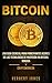 Bitcoin: Una guía esencial para principiantes acerca de las tecnologías de inversión en bitcoin, minería y criptomoneda (Spanish Edition)