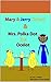 Mary & Jerry Canary & Mrs. ...