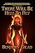 There Will Be Hell To Pay