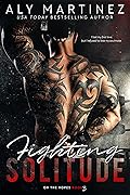 Fighting Solitude (On the Ropes, #3)