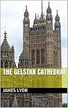 The Gelstan Cathe...