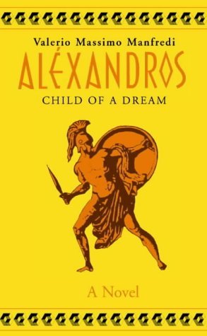 Alexander, Vol 1: Child of a Dream