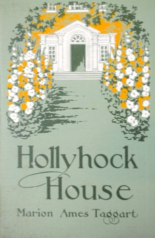 Hollyhock House: A Story for Girls