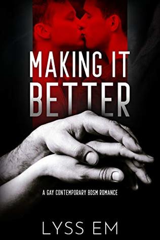 Making It Better (Kindle Edition)