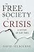 Free Society in Crisis by David Selbourne