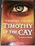 Timothy of the Cay